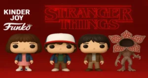 🍫👾 Stranger Things v Kinder Joy: Mini Funko figurky, které pobláznily svět sběratelů